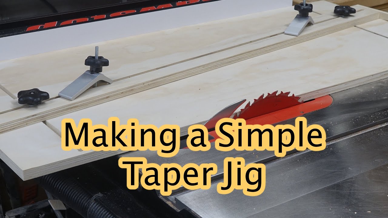 Making a Simple Taper Jig