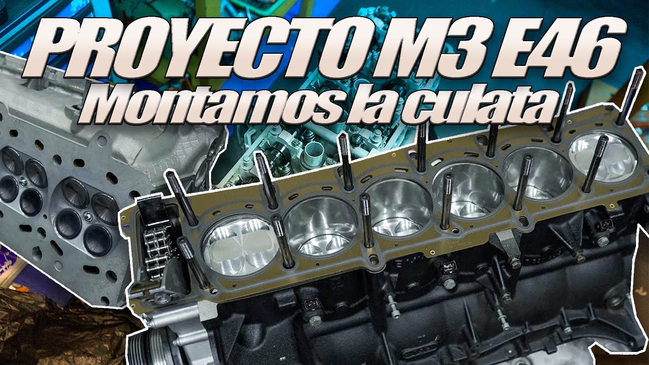 MONTAMOS la CULATA del S54 | Ep.7