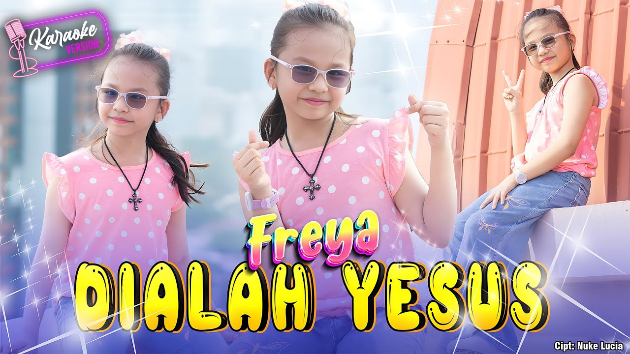 FREYA BENETTA - DIALAH YESUS | Lagu Rohani Anak Terbaru Natal 2023 Remix | KARAOKE VERSION