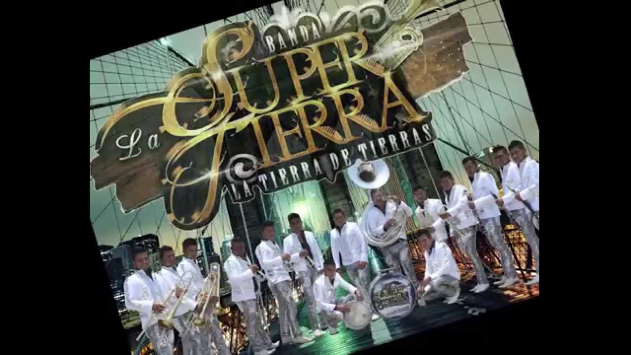 BANDA LA SUPER TIERRA ESTRENO 2015 - POPURRI MUERTERO
