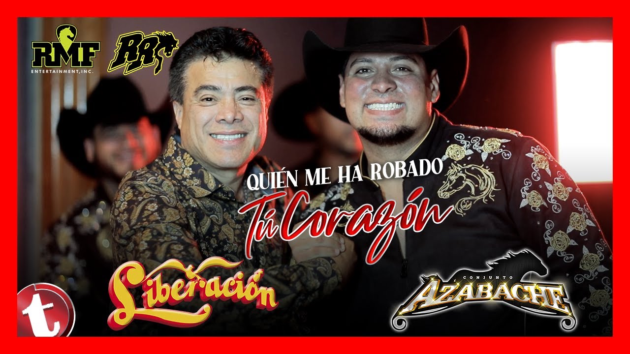 Quién Me Ha Robado Tú Corazón|  Conjunto Azabache Ft. Liberación (Video Oficial)