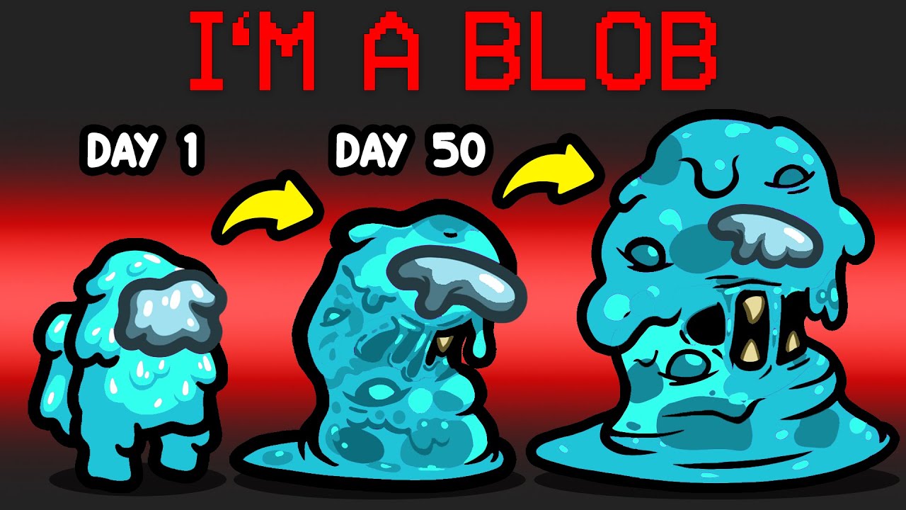 I'm a Blob in Among Us