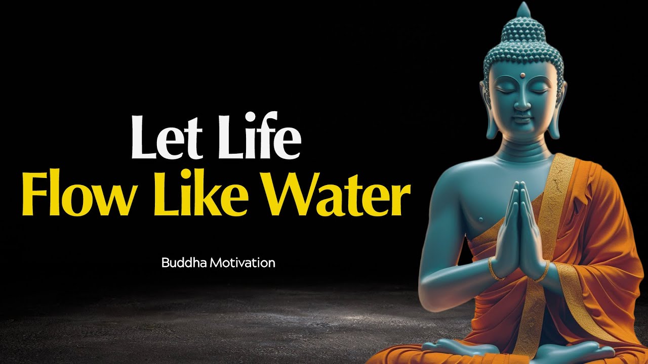 The Illusion of Control: Let Life Flow Like Water | Buddhist Wisdom in English