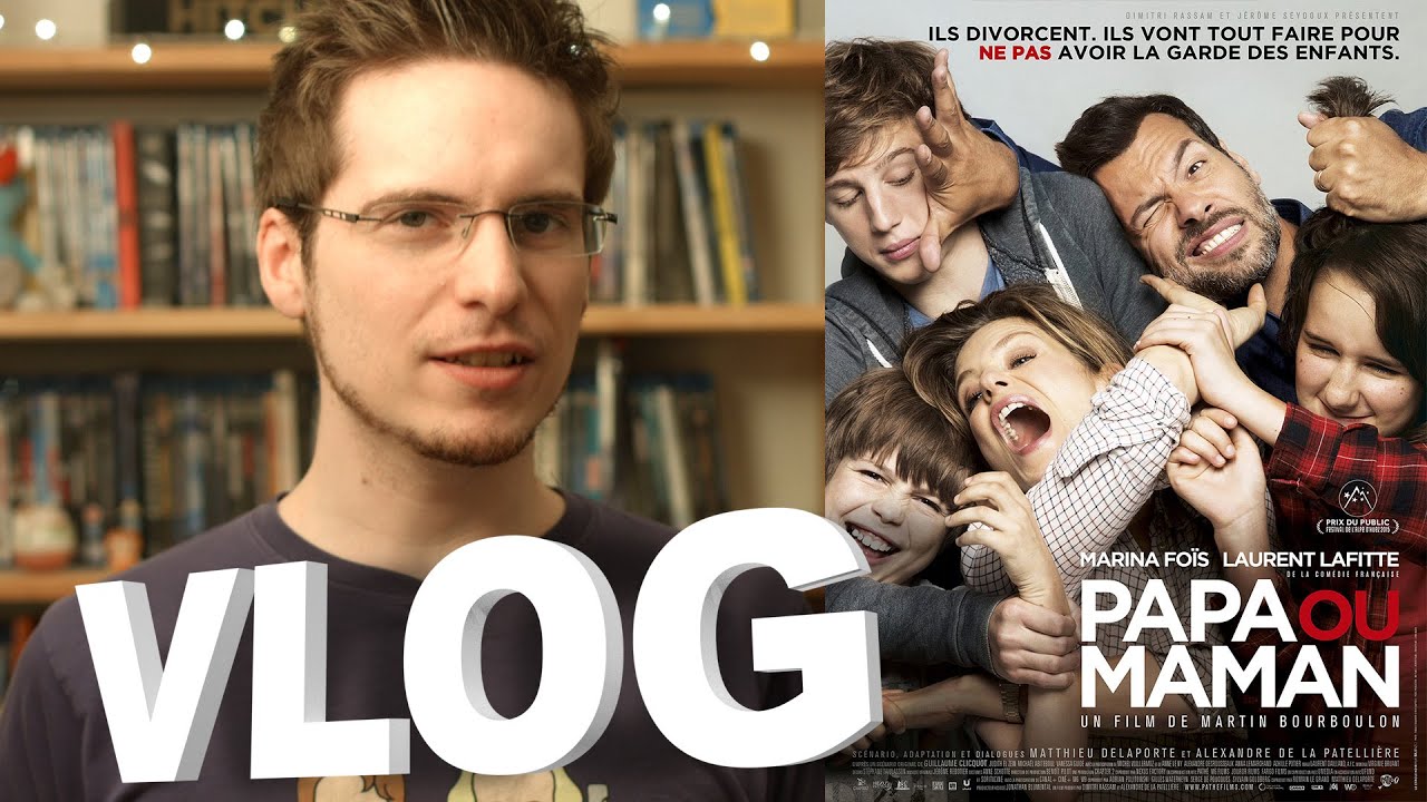 Vlog - Papa ou Maman