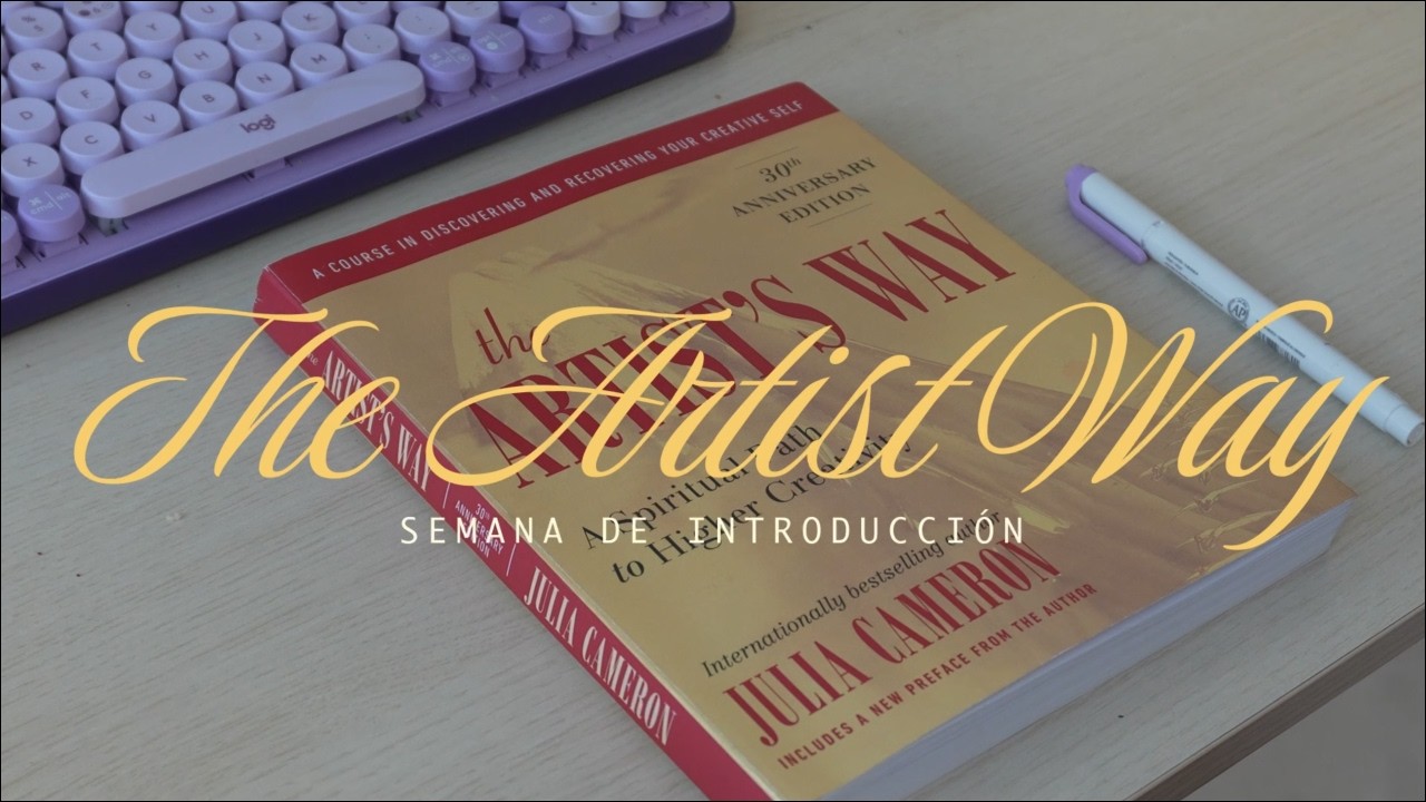 semana 0 | empiezo el camino del artista