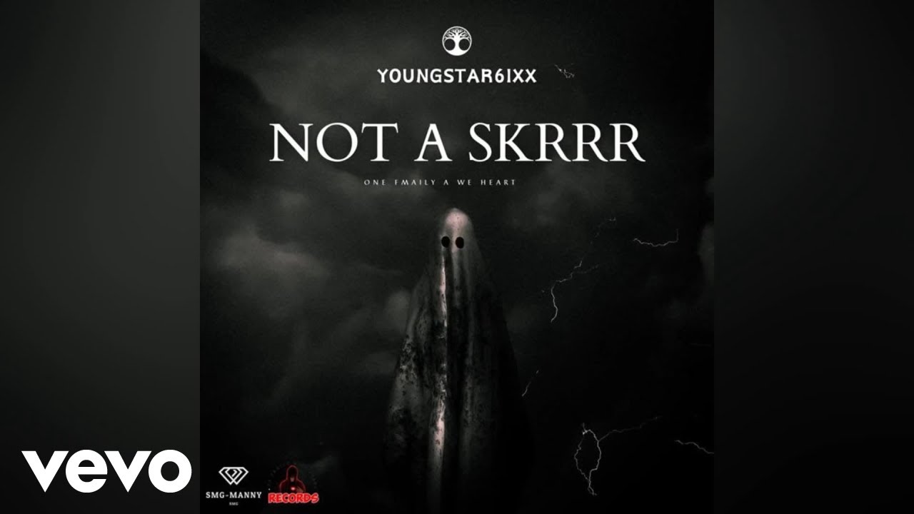Young Star 6ixx - Not A Skrrr | Official Audio