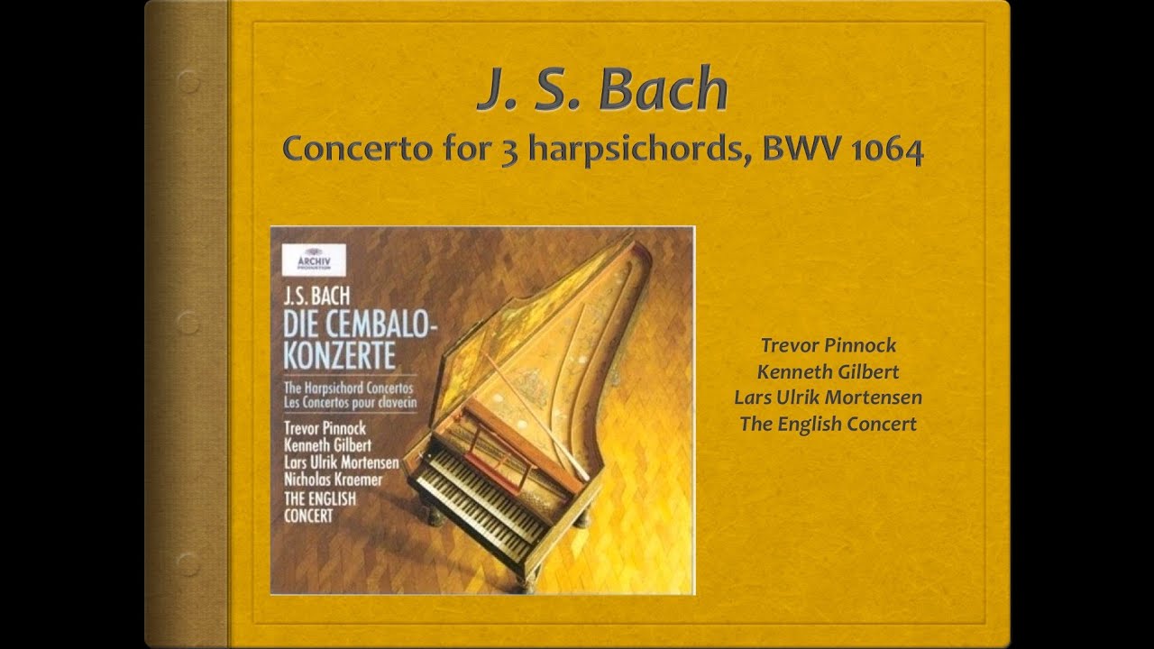 Bach, Concerto for 3 harpsichords, BWV 1064 - Video Score - Pinnock, Gilbert
