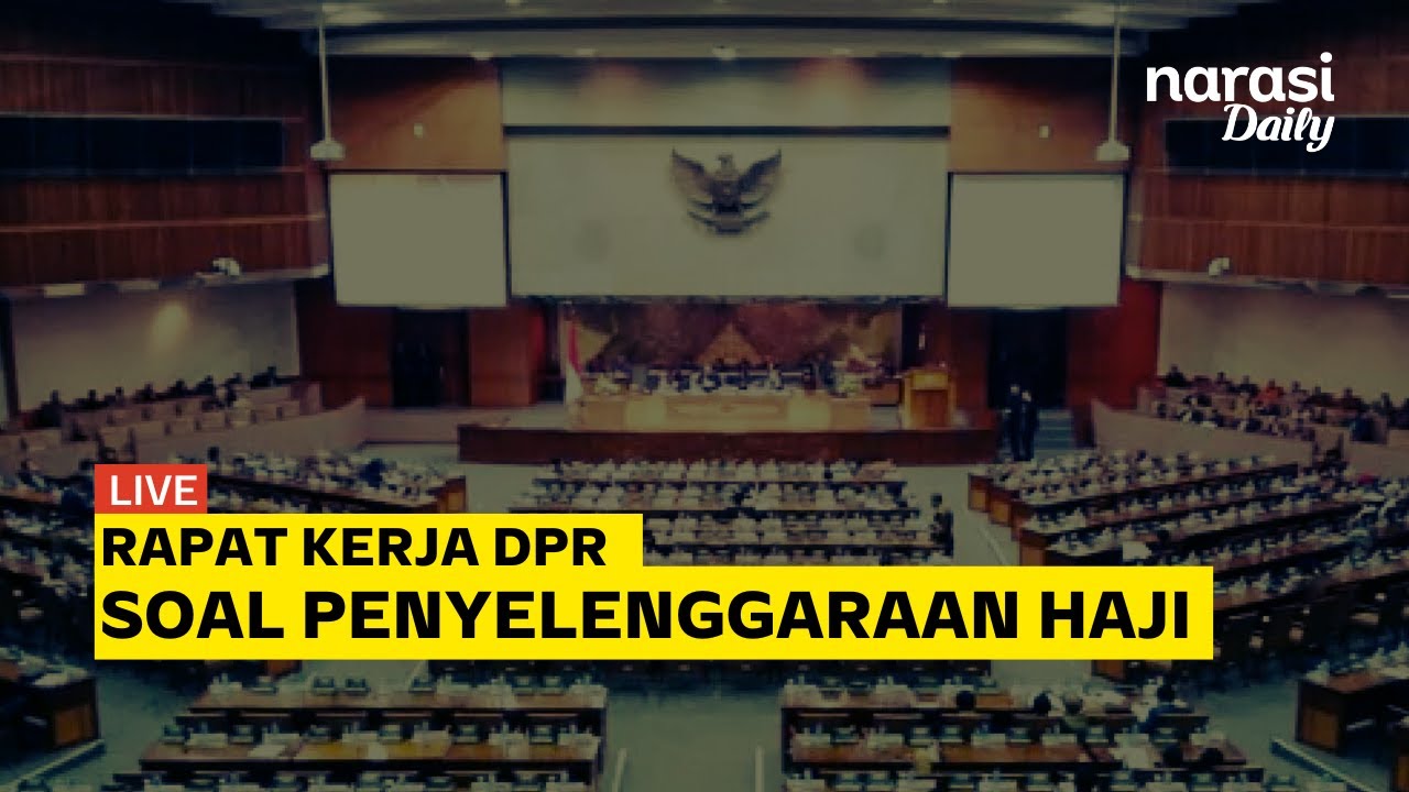 [LIVE] Rapat Kerja DPR Soal Penyelenggaraan Haji | Live Connect