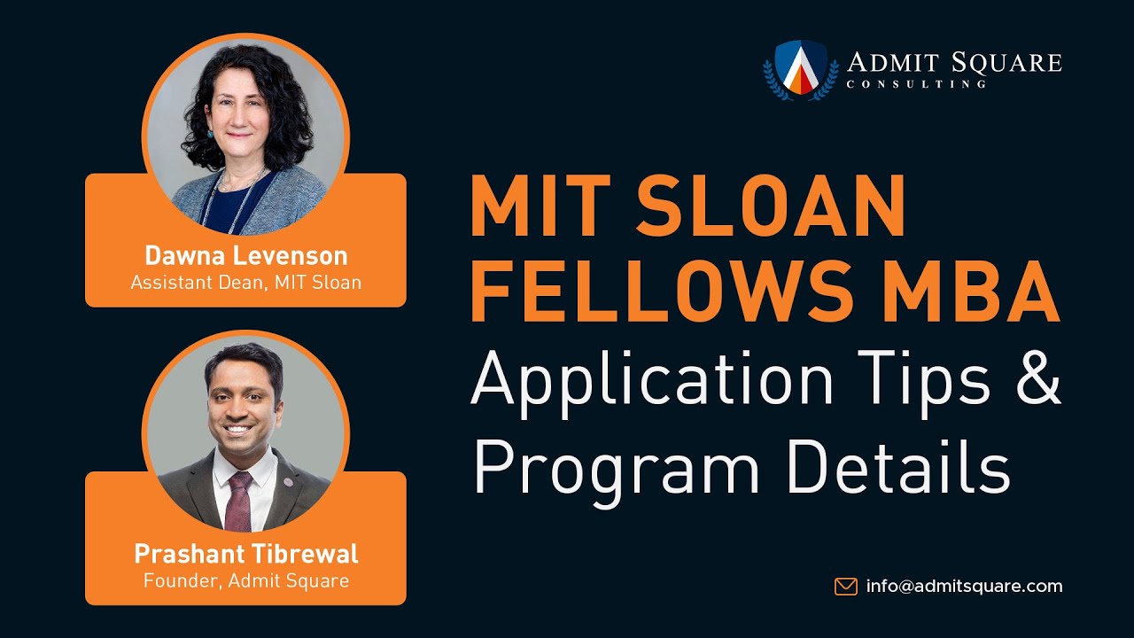 MIT Sloan Fellows MBA - Program Details & Application Tips | Chat with Assistant Dean of Admissions