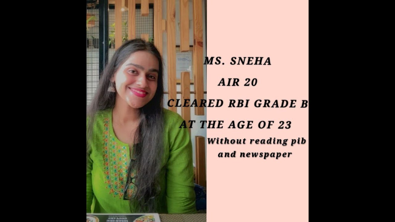 KNOW HOW MS. SNEHA CLEARED RBI GRADE B 2022 WITH AIR 20| WITHOUT PIB READING AND NEWSPAPER|