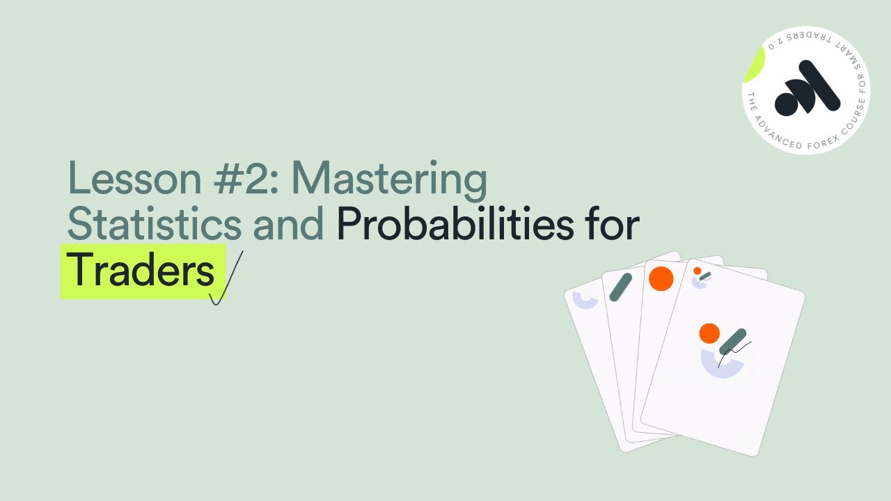 Mastering Statistics and Probabilities for Traders