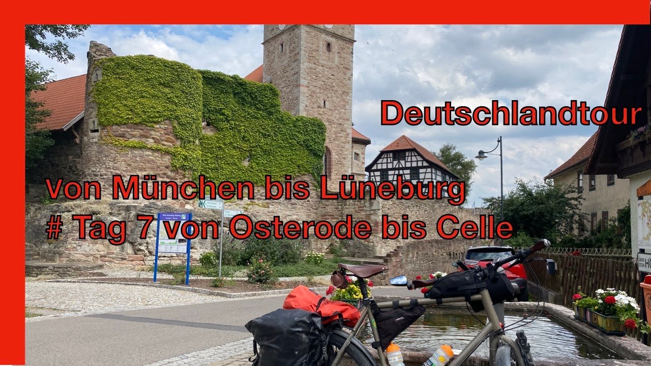 Tag 7 der Deutschlandtour im Sommer 2022 von Osterode nach Celle #norddeutschland #deutschlandtour