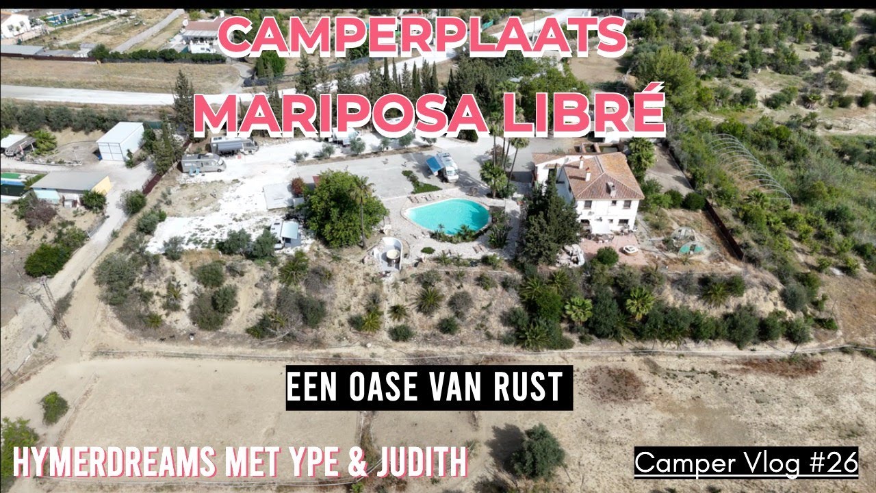 Camper vlog #26. Camperplaats Mariposa Libre