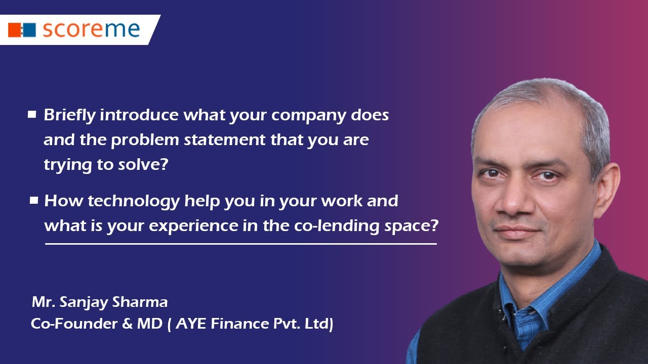 What does AYE Finance role in solving Micro finance & how they leverage the technology in CoLending?