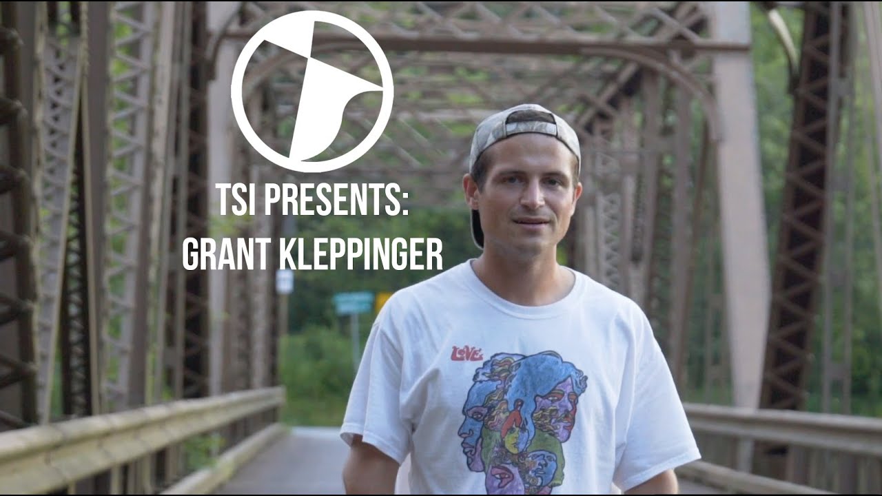 TSI Presents: Grant Kleppinger