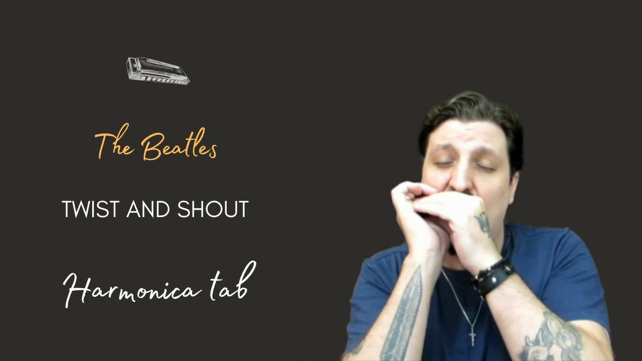 🎶 Twist And Shout - The Beatles (Harmonica Tab)