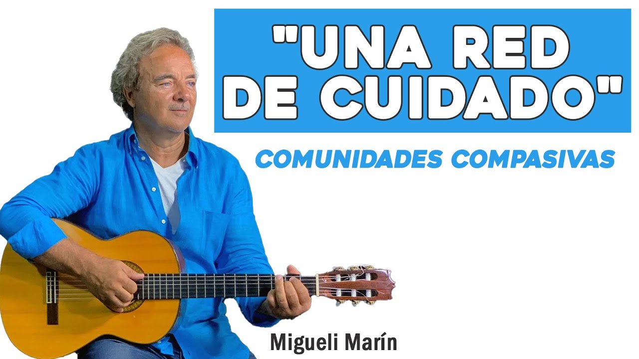 🎵 Canción Comunidades Compasivas: 