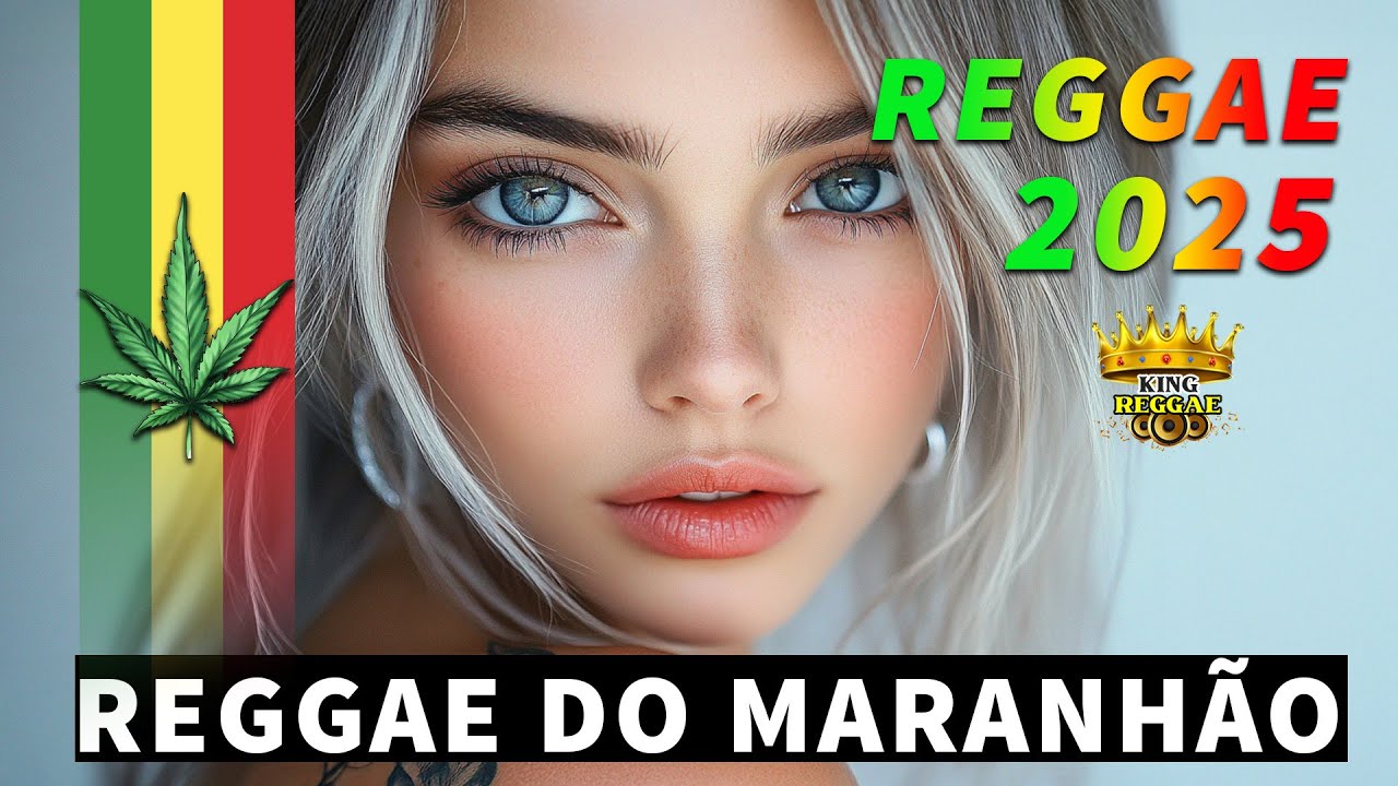 Música Reggae 2025 ♫ Seleção Reggae Remix Internacional ♫ Reggae Do Maranhão ♫ Lindo Reggae Remix