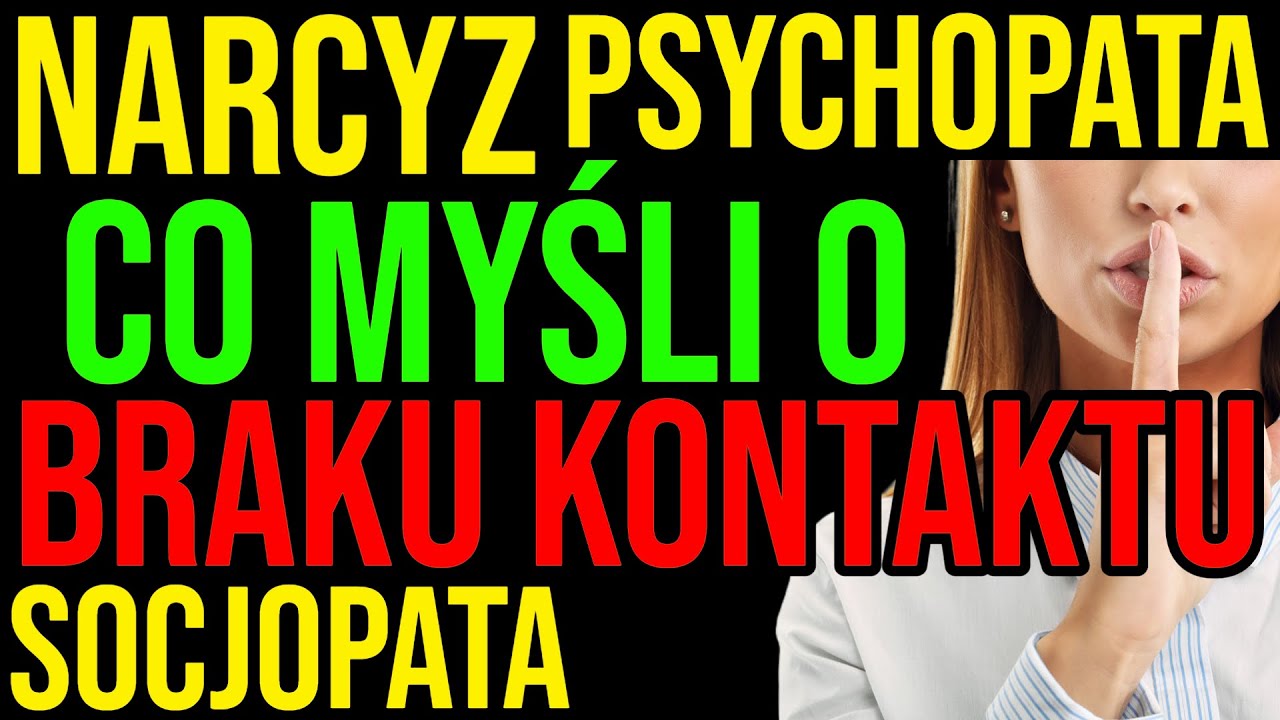 NARCYZ - CO MYŚLI O BRAKU KONTAKTU - NARCYSTYCZNE ZABURZENIE #narcyz #socjopata #psychopata #npd