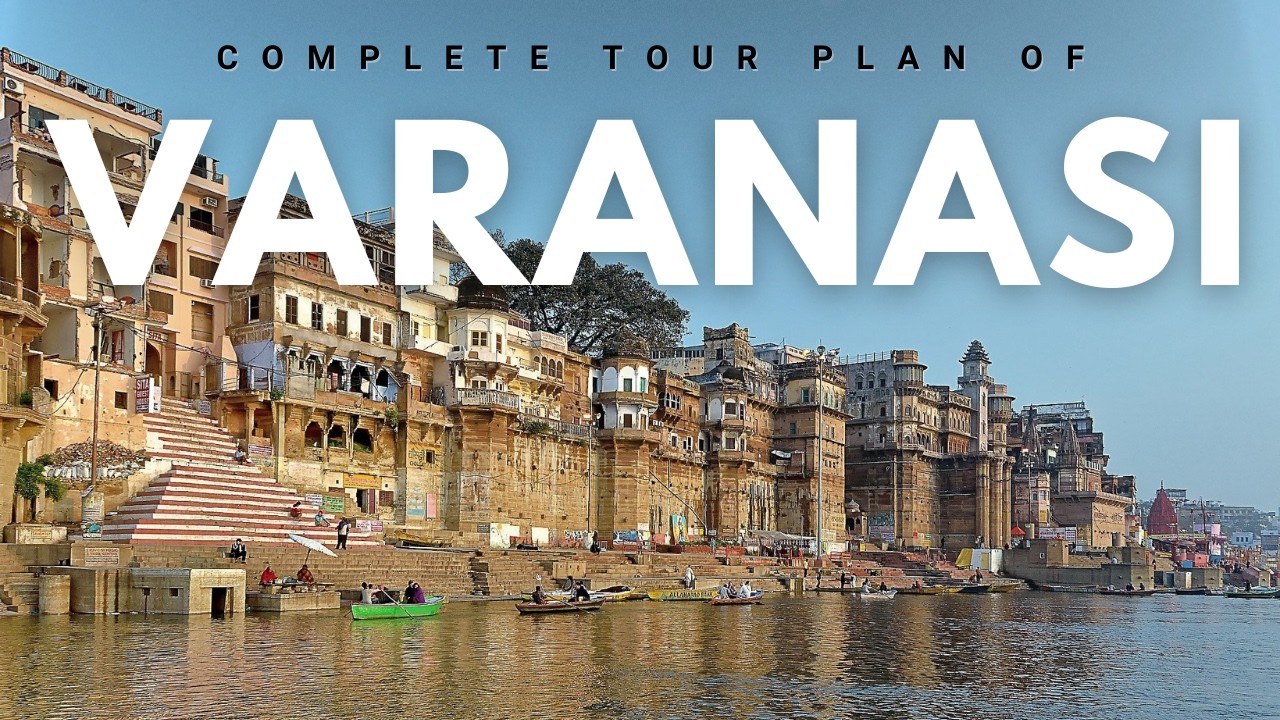 Varanasi tourist places | Varanasi trip | Banaras itinerary