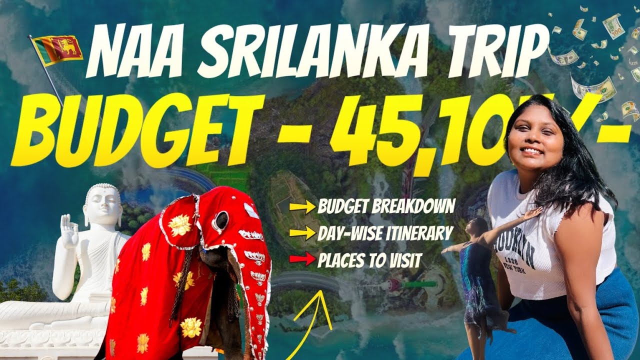 SRILANKA FULL TOUR VIDEO 2025 l DAY WISE ITINERARY with BUDGET l SRILANKA TRAVEL GUIDE  WHAT TO SEE