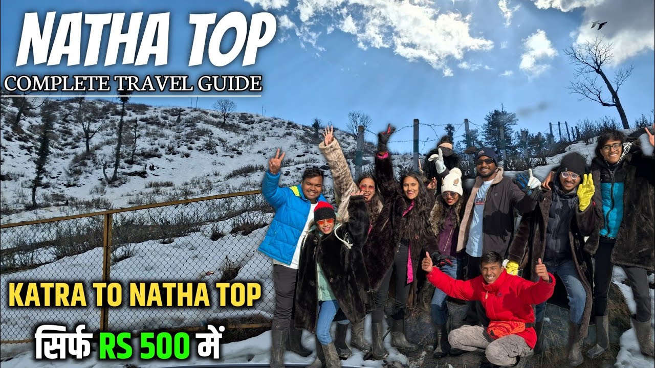 Katra Se Natha Top Kaise Jaye | Sirf ₹500 Me Complete Guide | Natha Top Patni Top Vlog 2025