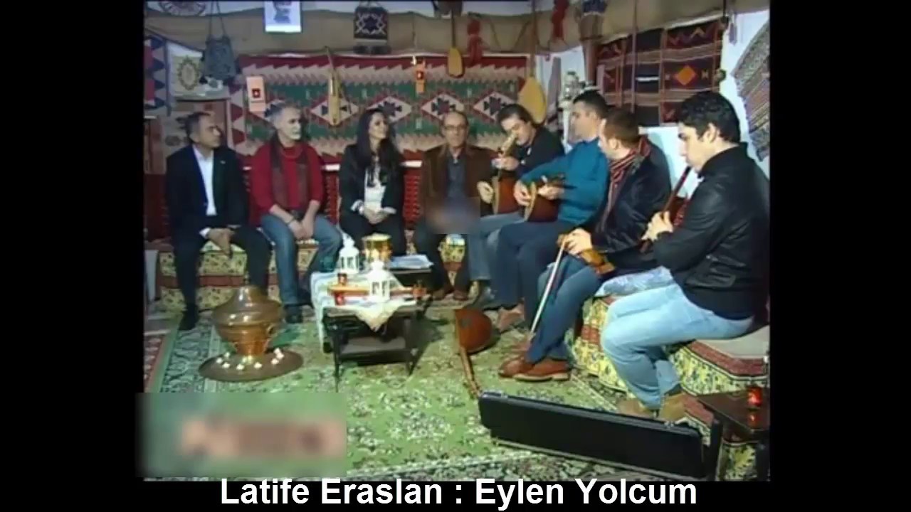 LATİFE ERASLAN : EYLEN YOLCUM