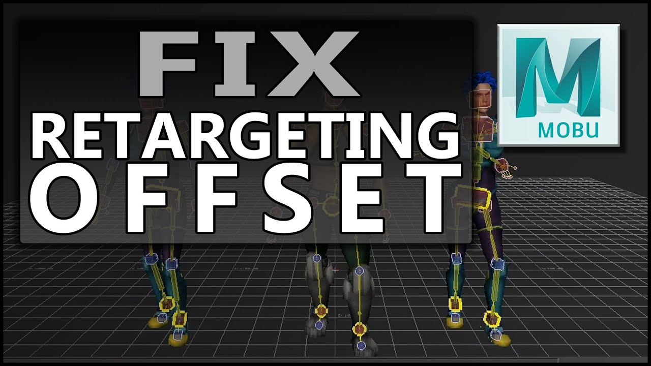 MotionBuilder Tutorial - Animation - Fix Retargeting Offset