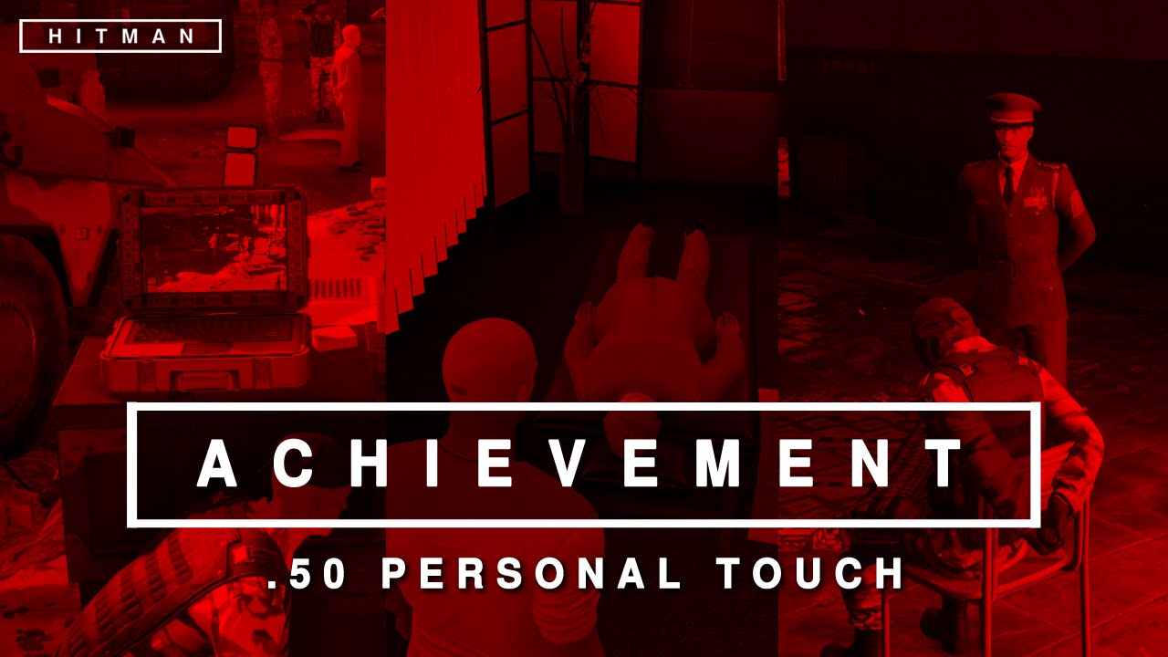 Hitman - .50 Personal Touch Achievement/Trophy Guide