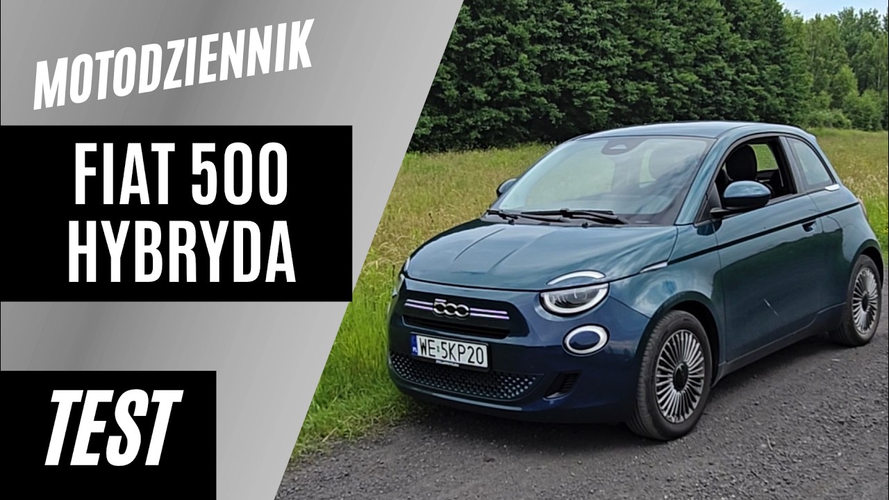 #Motodziennik TEST - FIAT 500 hybrid - PRZEROBIONY Z ELEKTRYKA - NAJWOLNIEJSZE NOWE AUTO