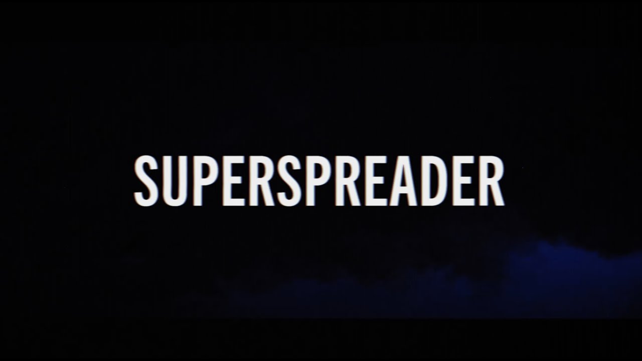SUPERSPREADER - Documentary Film - Trailer 1