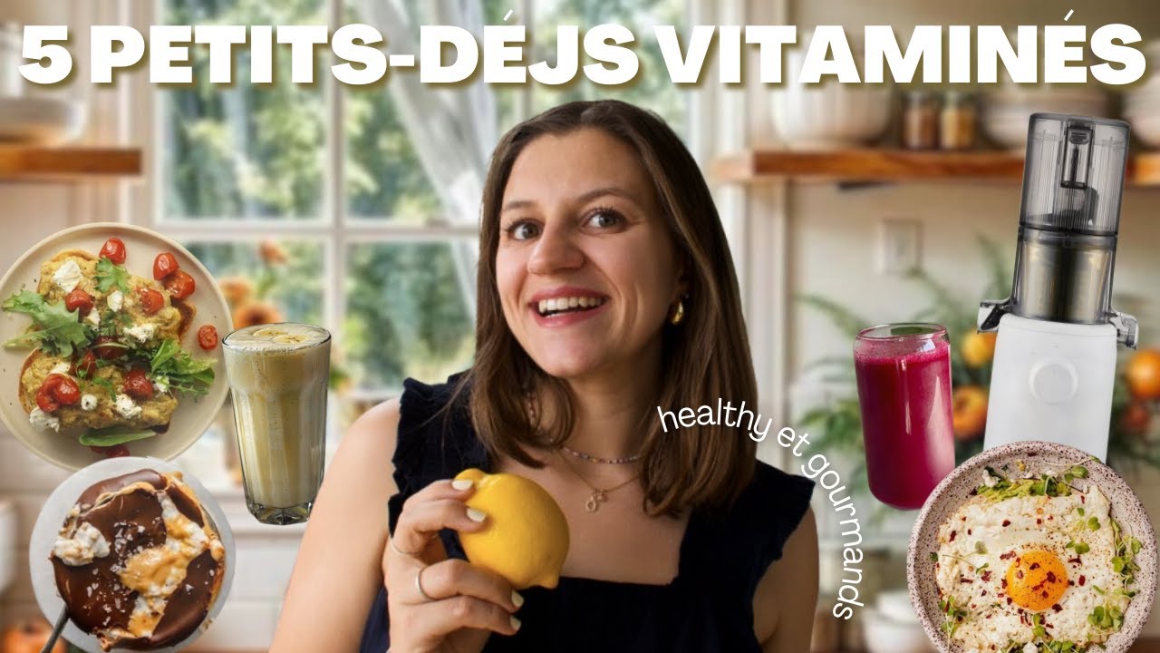 5 IDÉES DE PETITS-DÉJEUNERS VITAMINÉS | Recettes healthy, rapides, gourmandes et petit budget