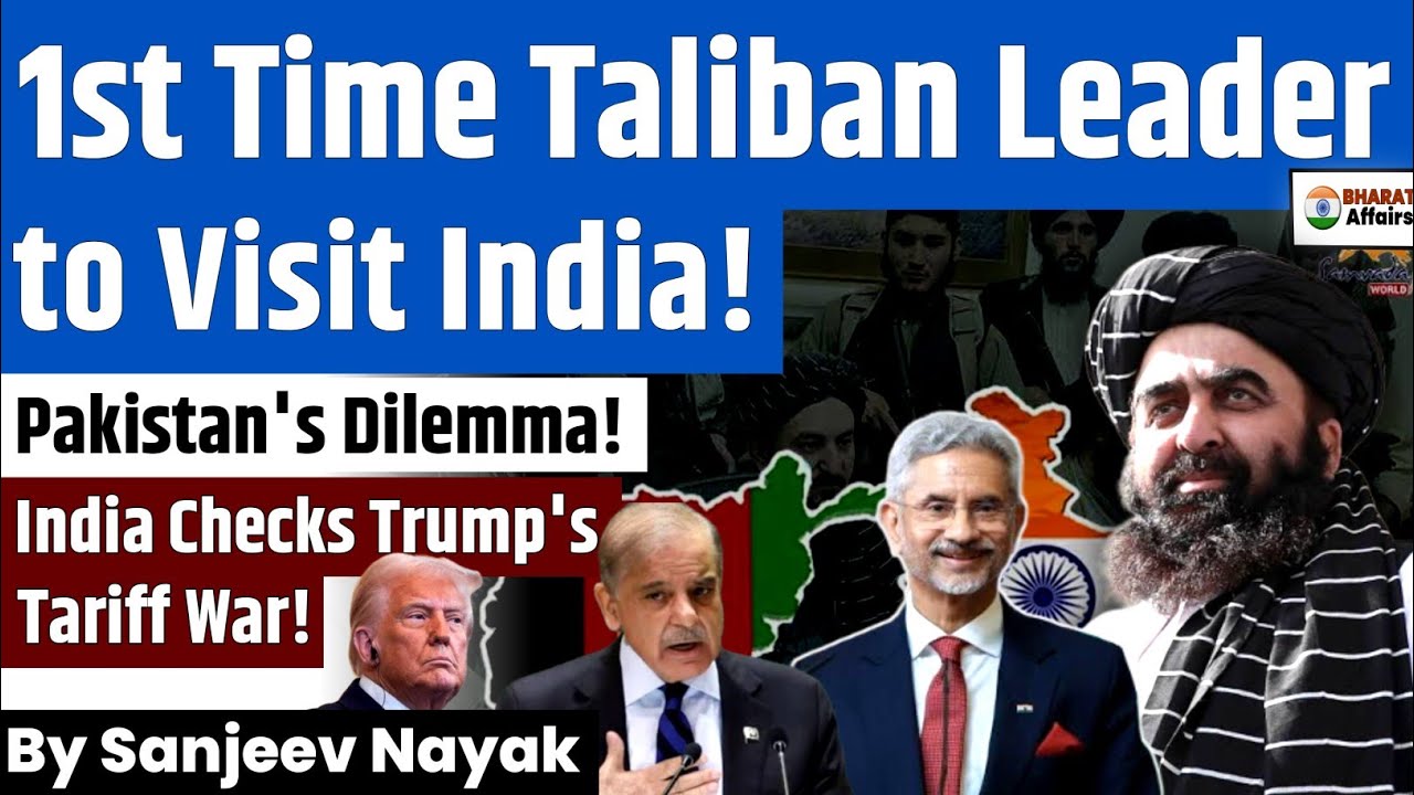 PAKISTAN SHOCKED! | 1st Time Taliban Foreign Minister Visits India? | Sanjeev Nayak