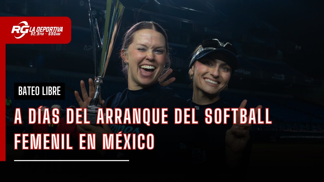 A DÍAS DEL INICIO DEL SOFTBALL MEXICANO | BATEO LIBRE