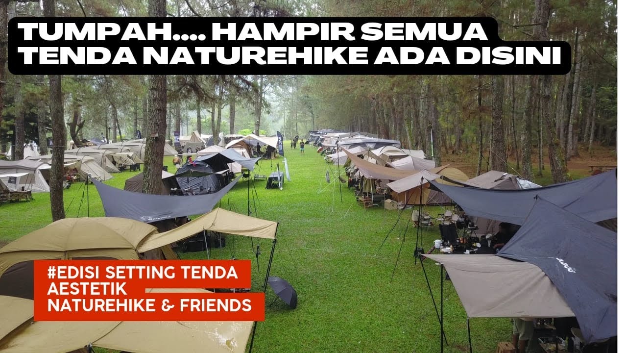 Crazy Spill Почти все палатки Naturehike здесь - Кемпинг Pine Hill Maribaya - Эстетическая обстан...