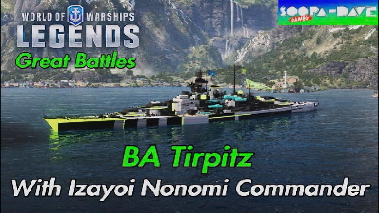 BA Tirpitz With Izayoi Nonomi Commander World Of Warships Legends