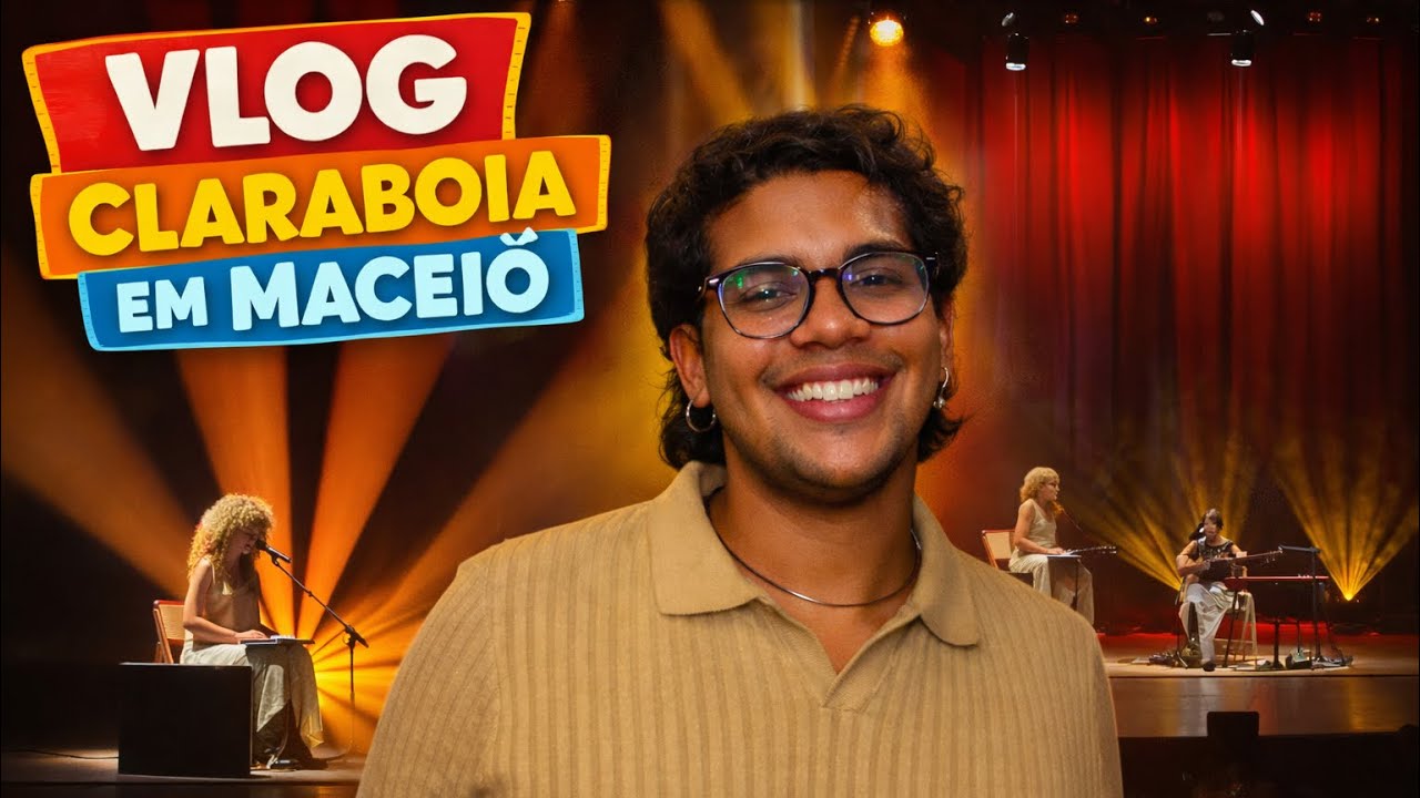 VLOG | TURNÊ CLARABOIA EM MACEIÓ 