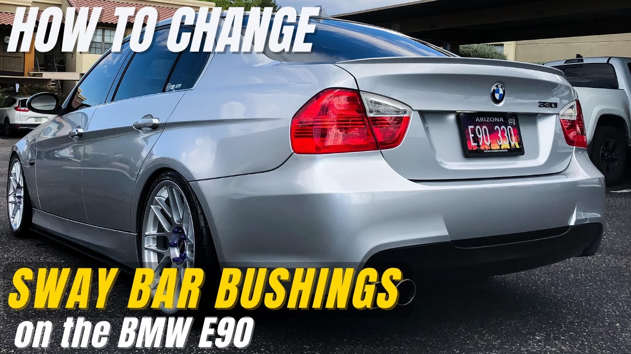 How to Replace the Front Sway Bar Bushings on the BMW E90
