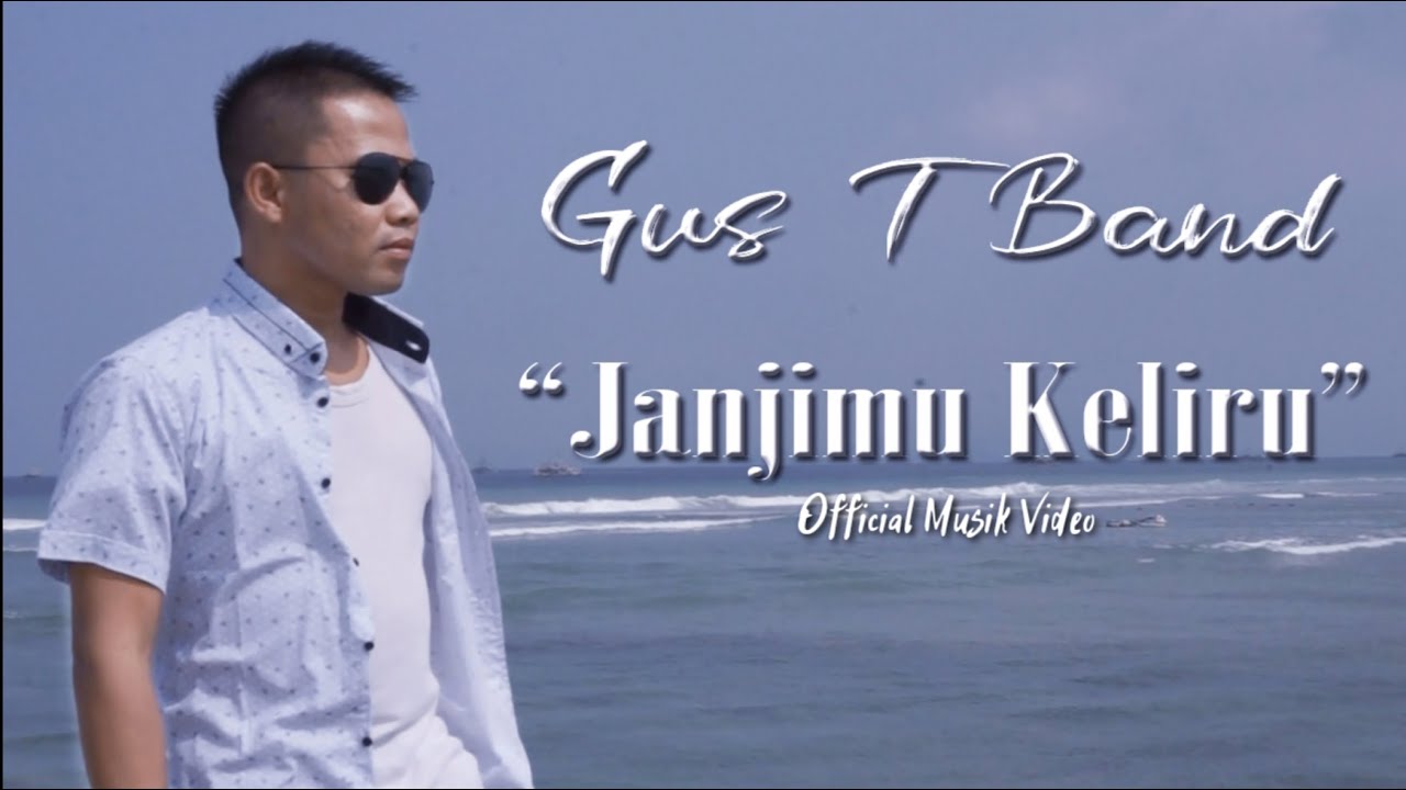 JANJIMU KELIRU - GUS T BAND (Official Musik Video)