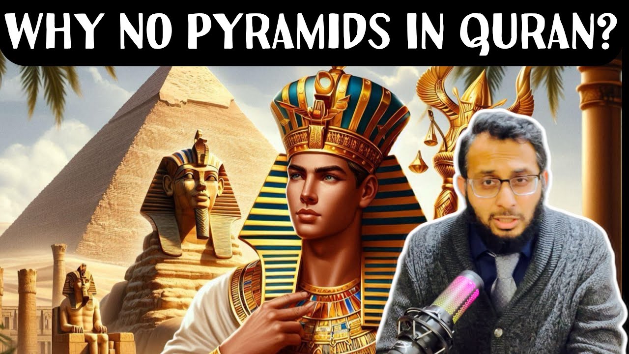 Why Quran does not talk about Pyramids in the story of Prophet Musa and Pharaoh? #pharaoh #pyramid