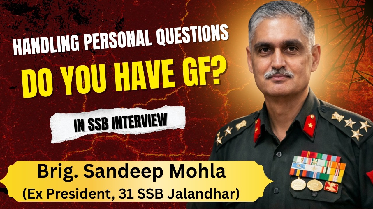 Handling Personal Questions in SSB Interview | Ex Interviewing Officer and President, SSB