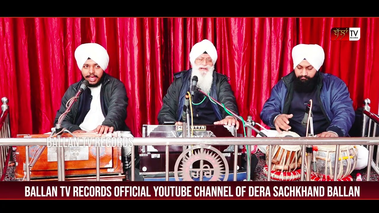 SACHI PREET I SHABAD | SATGURU RAVIDASS JI MAHARAJ | BHAI HARPAL SINGH VIRDI JI | BALLAN TV RECORDS