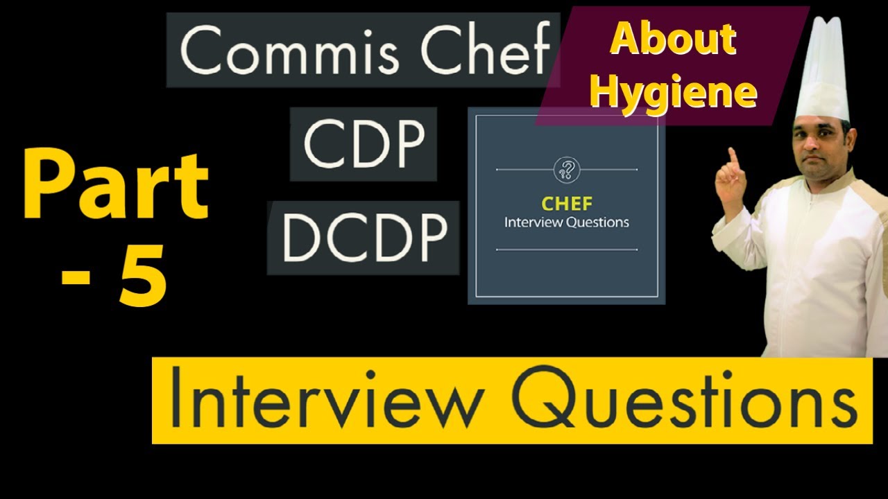 Interview Questions for commi Chef , DCDP, CDP | Interview Questions for Chef part-5