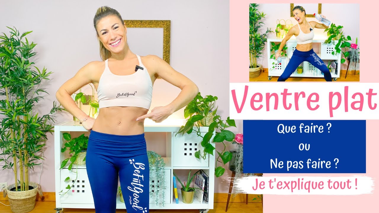 Comment avoir un ventre plat ?