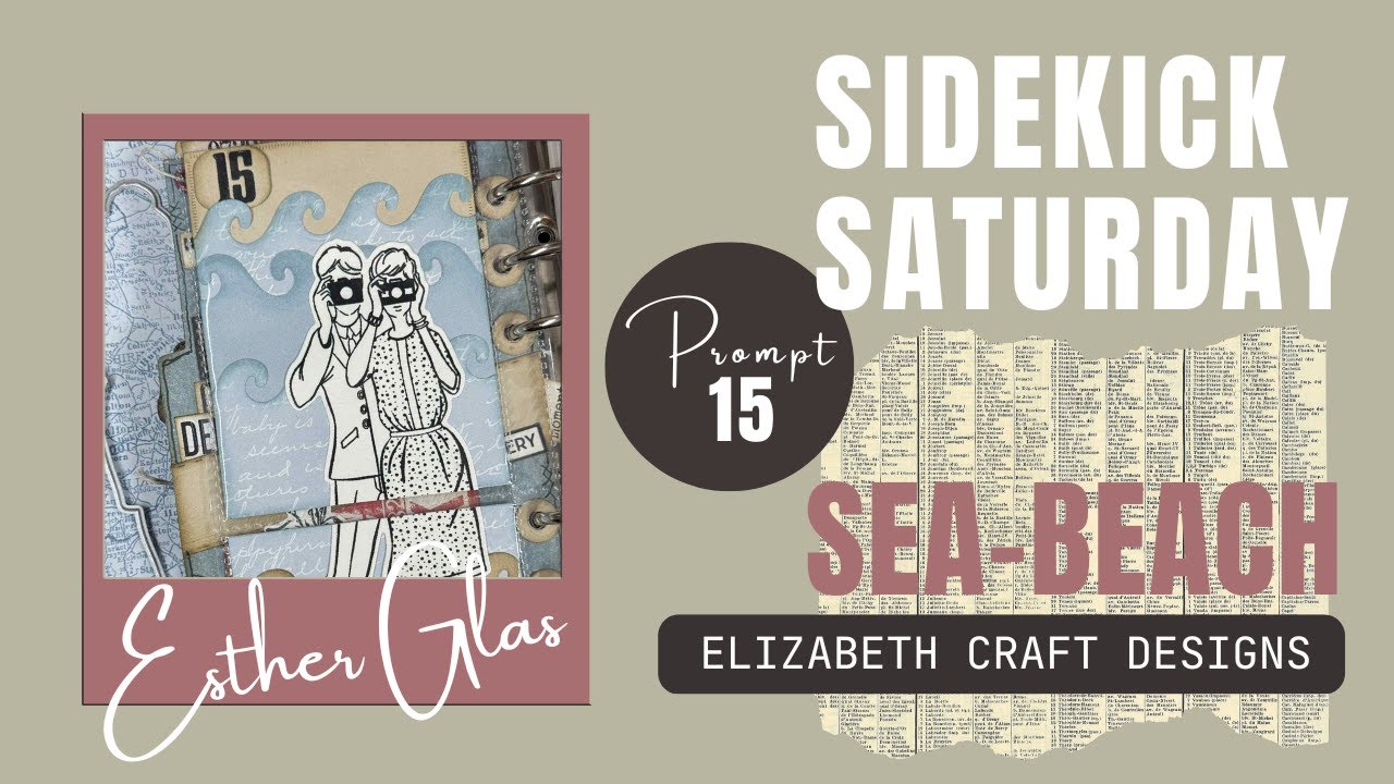Sidekick Saturday Prompt 15 - 2025 | SEA-BEACH | Esther | Elizabeth Craft Designs