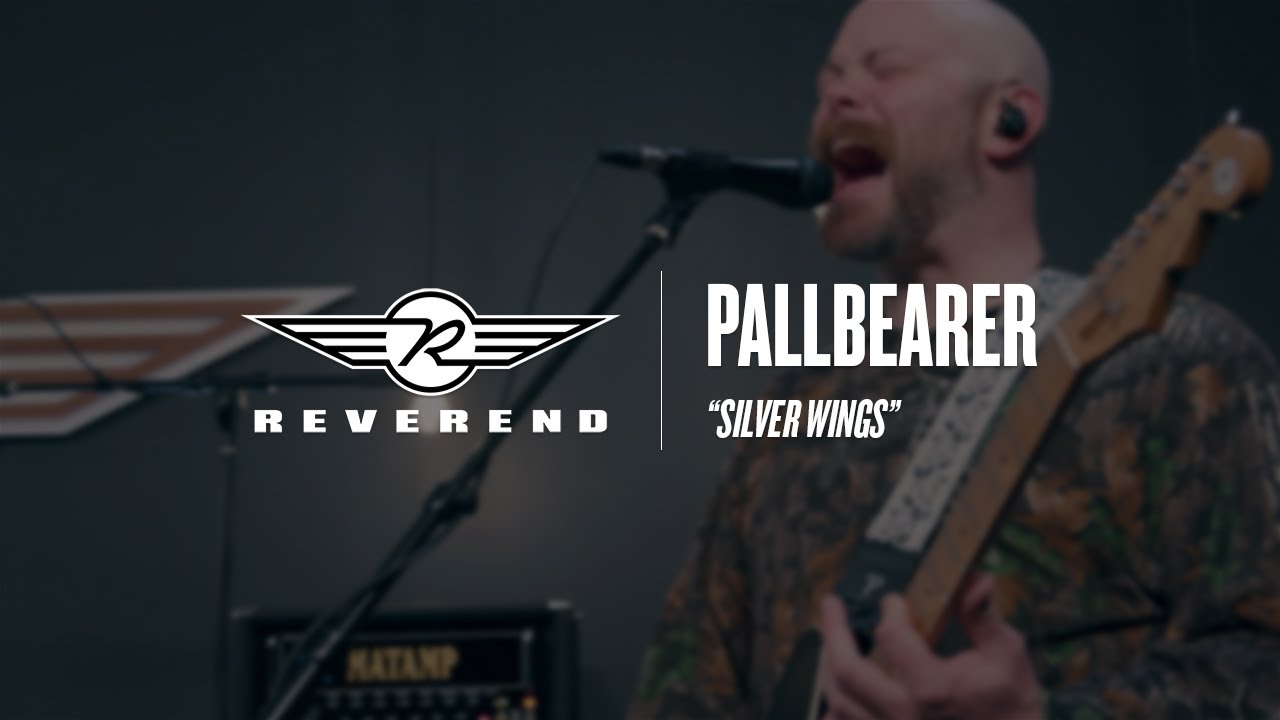 Pallbearer - Silver Wings | Reverend Guitars - Circle R Sessions