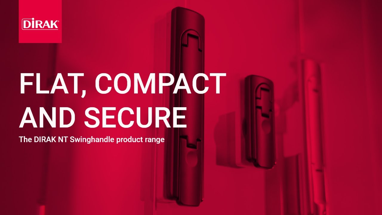 FLAT, COMPACT AND SECURE - The DIRAK NT Swinghandle product range