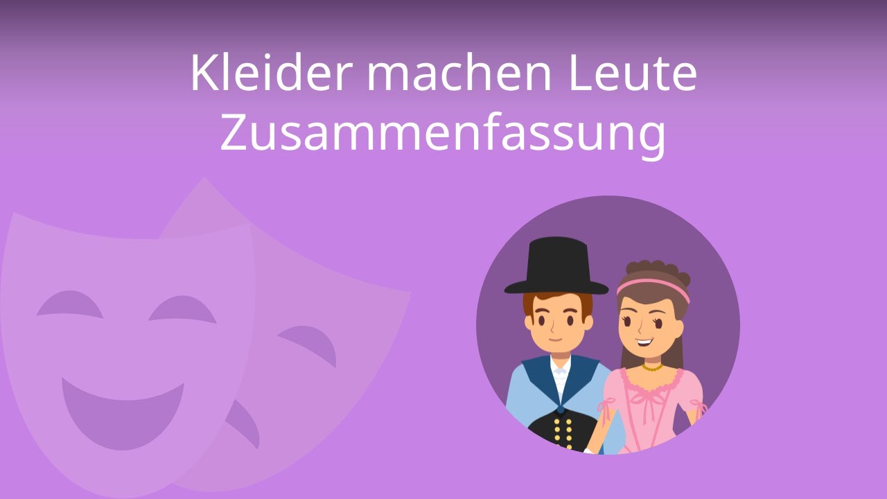 Kleider machen Leute Zusammenfassung (Keller)