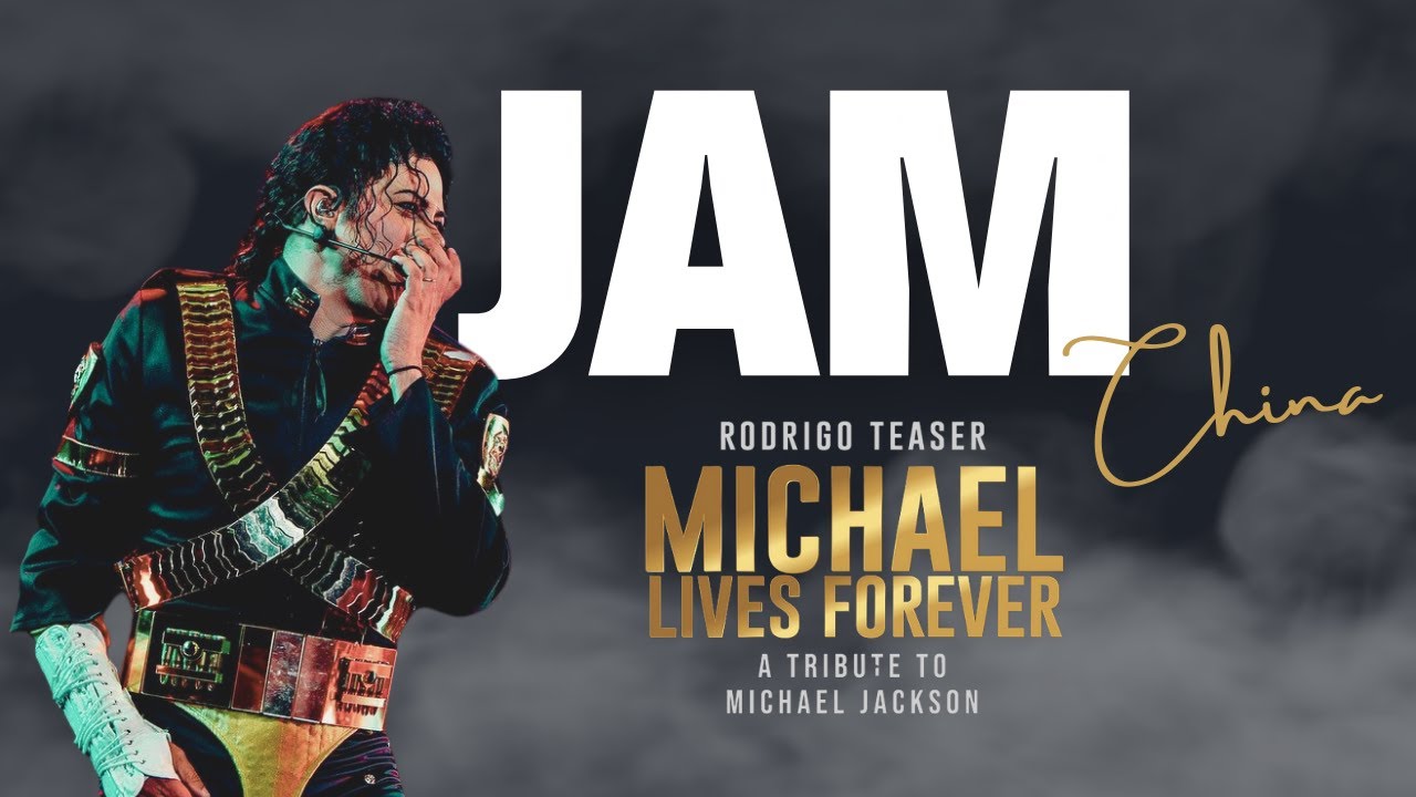 JAM (Rodrigo Teaser na China) | Michael Lives Forever 2024