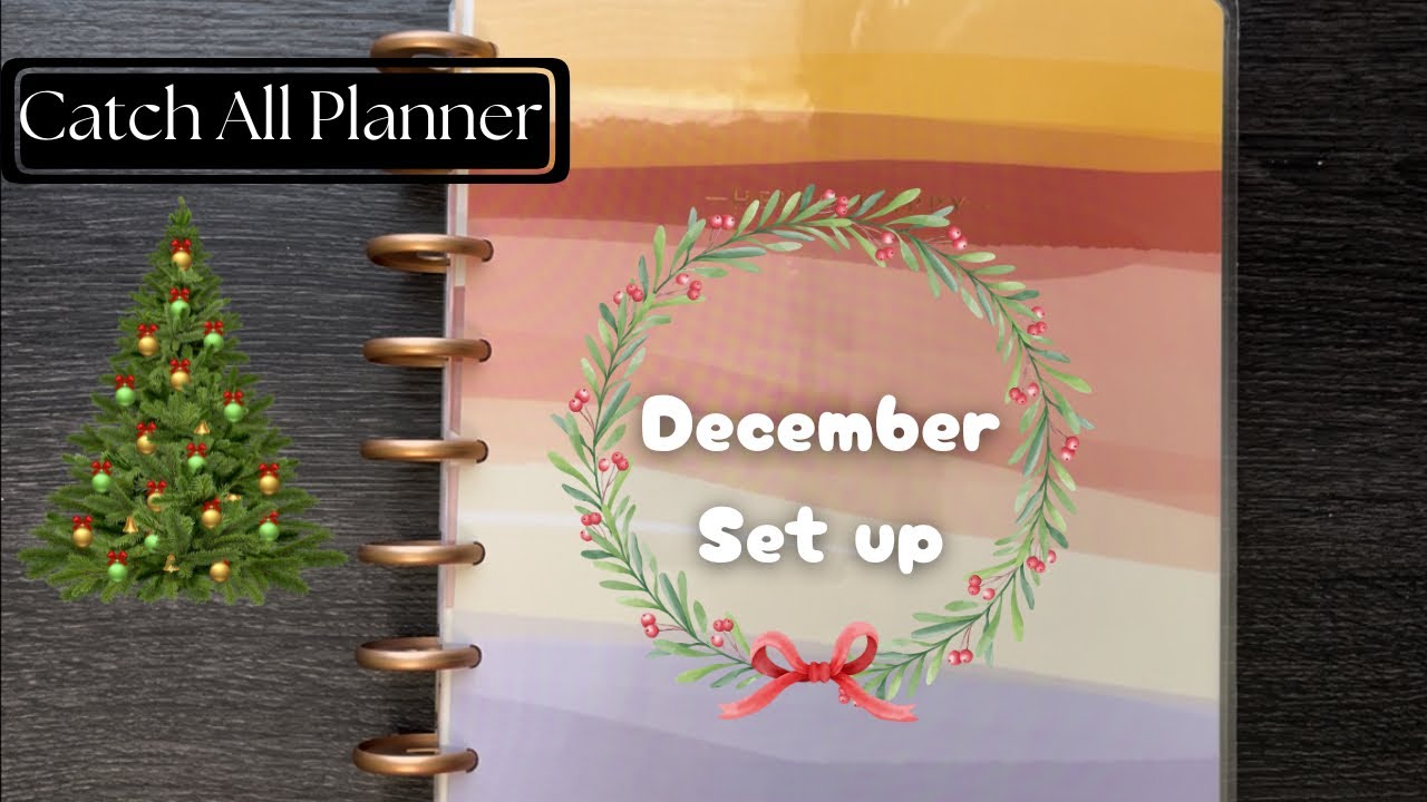 December Planner Set Up